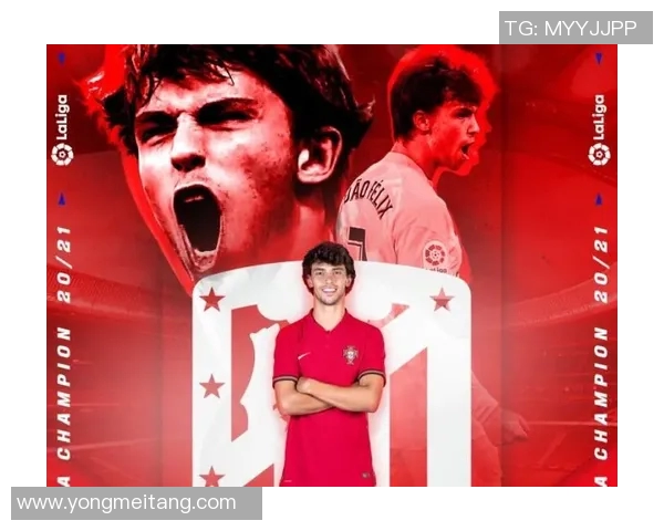 葡萄牙菲利克斯：年轻天才在欧洲足球舞台上的崛起与挑战